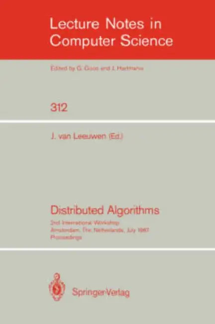 Distributed Algorithms: 4th International Workshop, Bari, Italy, September 24-26, 1990. Proceedings. by Jan Van Leeuwen, Nicola Santoro