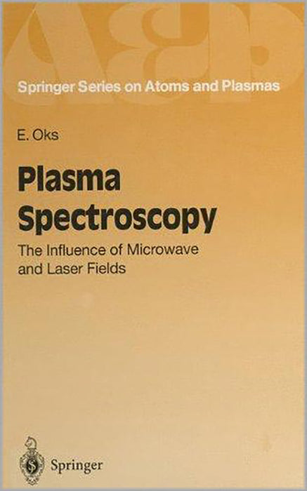 Plasma Spectroscopy: The Influence of Microwave and Laser Fields