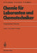 Chemie Für Laboranten Und Chemotechniker: Organische Chemie by Hans P. Latscha, Helmut A. Klein, Klaus Gulbins