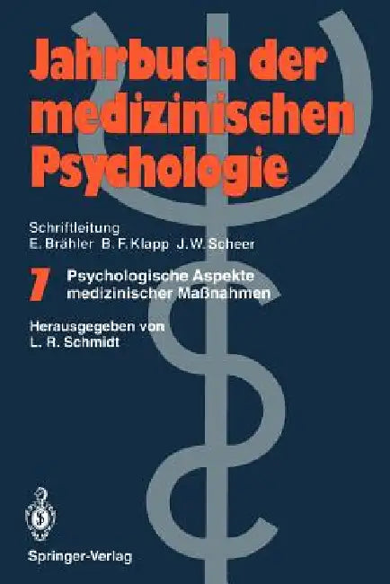 Psychologische Aspekte Medizinischer Maßnahmen by Lothar R. Schmidt