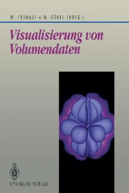 Visualisierung Von Volumendaten by Martin Frühauf, Martin Göbel