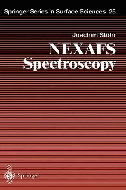 Nexafs Spectroscopy by Joachim Stöhr
