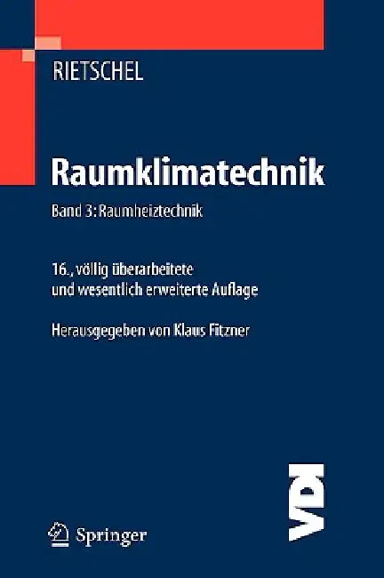 Raumklimatechnik: Grundlagen by Hermann Rietschel, Horst Esdorn