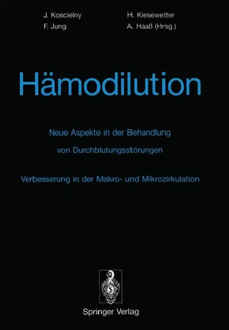 Hämodilution by J. Koscielny, H. Kiesewetter, F. Jung