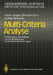 Multi-Criteria Analyse: Einführung in Die Theorie Der Entscheidungen Bei Mehrfachzielsetzungen by Hans-Jürgen Zimmermann, Lothar Gutsche