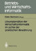 Lösungsansätze Der Wirtschaftsinformatik Im Lichte Der Praktischen Bewährung by Dieter Bartmann