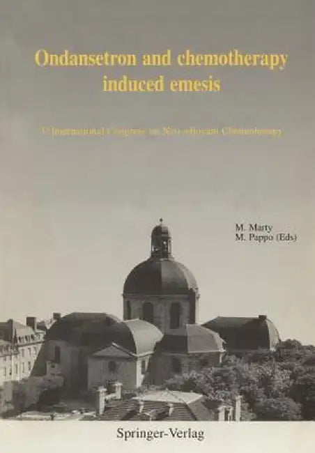 Ondansetron and Chemotherapy Induced Emesis: 3rd International Congress on Neo-Adjuvant Chemotherapy by M. Marty
