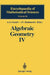 Algebraic Geometry IV: Linear Algebraic Groups Invariant Theory by A. N. Parshin