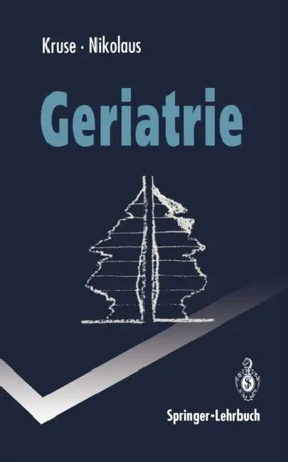 Geriatrie by P. Oster, Wolfgang Kruse, H. B. Stähelin