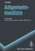 Allgemeinmedizin by Gisela C. Fischer, Stephan H. Schug, Volker Busse