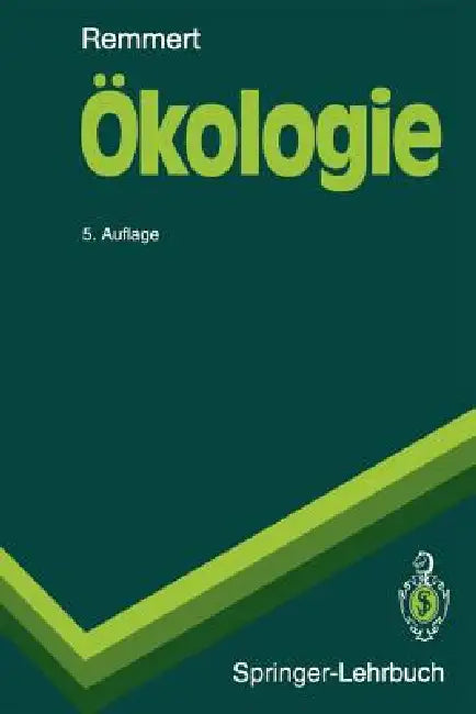 Ökologie: Ein Lehrbuch by Hermann Remmert, M. K. Grieshaber, U. Sommer