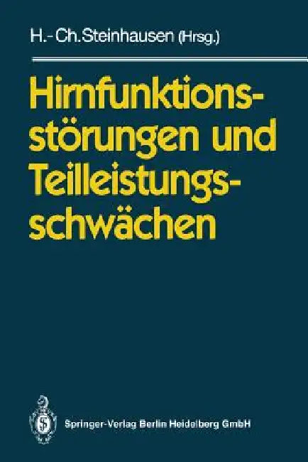 Hirnfunktionsstörungen Und Teilleistungsschwächen by Hans-Christoph Steinhausen