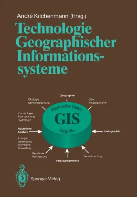 Technologie Geographischer Informationssysteme: Kongreß Und Ausstellung Kagis '91 by Andre Kilchenmann