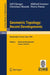Geometric Topology: Recent Developments: Lectures Given on the 1st Session of the Centro Internazionale Matematico Estivo (C.I.M.E.) Held at Monteca- by Jeff Cheeger, Paolo Debartolomeis, Mikhail Gromov