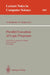 Parallel Execution of Logic Programs: Iclp '91 Pre-Conference Workshop, Paris, June 24, 1991 Proceedings by Anthony Beaumont, Gopal Gupta