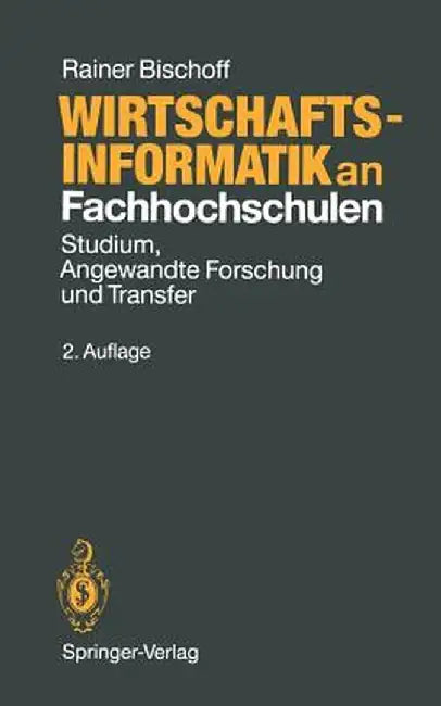 Wirtschaftsinformatik an Fachhochschulen: Studium, Angewandte Forschung Und Transfer by Rainer Bischoff