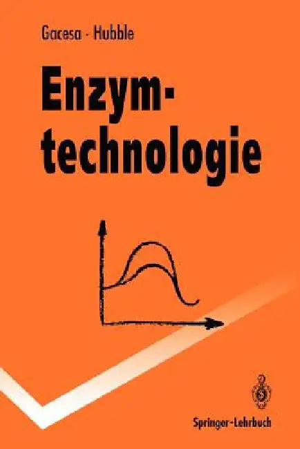 Enzymtechnologie by Peter Gacesa, G. Hummel, B. Vollert-Schmid