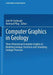 Computer Graphics in Geology: Three-Dimensional Computer Graphics in Modeling Geologic Structures and Simulating Geologic Processes by Reinhard Pflug