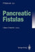 Pancreatic Fistulas by C. Bassi