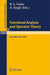 Functional Analysis and Operator Theory: Proceedings of a Conference Held in Memory of U.N.Singh, New Delhi, India, 2-6 August, 1990 by B. S. Yadav