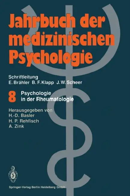 Psychologie in Der Rheumatologie by Heinz-Dieter Basler, Hans P. Rehfisch, Angela Zink