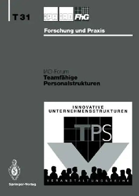 Teamfähige Personalstrukturen by H. -J Bullinger