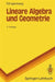 Lineare Algebra Und Geometrie by Wilhelm Klingenberg