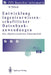 Entwicklung Ingenieurwissenschaftlicher Datenbankanwendungen: Ein Objektorientiertes Datenmodell by Mechtild Wallrath