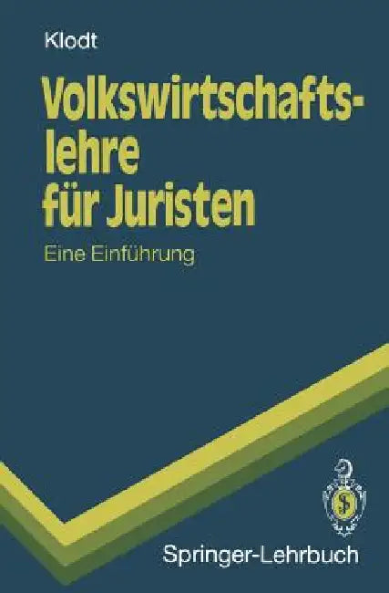 Volkswirtschaftslehre Für Juristen: Eine Einführung by Henning Klodt