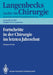 Fortschritte in Der Chirurgie Im Letzten Jahrzehnt: 109. Kongreß Der Deutschen Gesellschaft Für Chirurgie 21.-25. April 1992, München by E. Ungeheuer, F. P. Gall