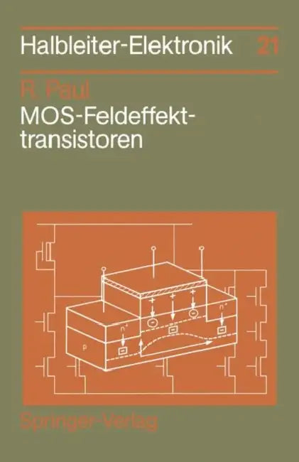 Mos-Feldeffekttransistoren by Reinhold Paul