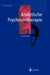 Analytische Psychosentherapie: 1 Grundlagen by Paul Matussek