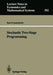 Stochastic Two-Stage Programming by Karl Frauendorfer