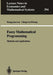 Fuzzy Mathematical Programming: Methods and Applications by Young-Jou Lai