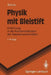 Physik Mit Bleistift: Einführung in Die Rechenmethoden Der Naturwissenschaften by Hermann Schulz