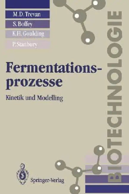 Biotechnologie: Die Biologischen Grundlagen by M. D. Trevan, B. Jung, S. Boffey
