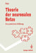 Theorie Der Neuronalen Netze: Eine Systematische Einführung by Raul Rojas
