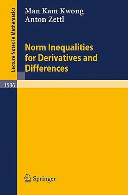 Norm Inequalities for Derivatives and Differences by Man K. Kwong