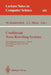 Conditional Term Rewriting Systems: Third International Workshop, Ctrs-92, Pont-A-Mousson, France, July 8-10, 1992. Proceedings by Michael Rusinowitch, Jean-Luc Remy
