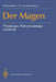 Der Magen: Physiologie, Pathophysiologie Und Klinik by W. Domschke, S. J. Konturek