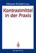 Kontrastmittel in Der PRAXIS by Peter Dawson, Wolfram Clauß