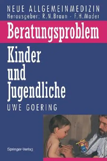 Beratungsproblem Kinder Und Jugendliche by Uwe Goering, B. Stück