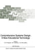 Comprehensive Systems Design: A New Educational Technology: Proceedings of the NATO Advanced Research Workshop on Comprehensive Systems Design: A New by Charles M. Reigeluth