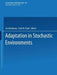 Adaptation in Stochastic Environments by Jin Yoshimura