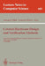 Correct Hardware Design and Verification Methods: Ifip Wg 10.2 Advanced Research Working Conference, Charme'93, Arles, France, May 24-26, 1993. Procee by George J. Milne, Laurence Pierre