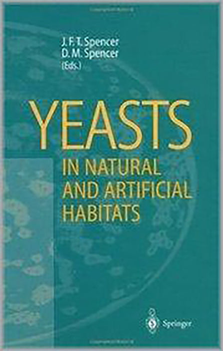 Yeasts: In Natural and Artificial Habitats