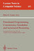 Functional Programming, Concurrency, Simulation and Automated Reasoning by Peter E. Lauer