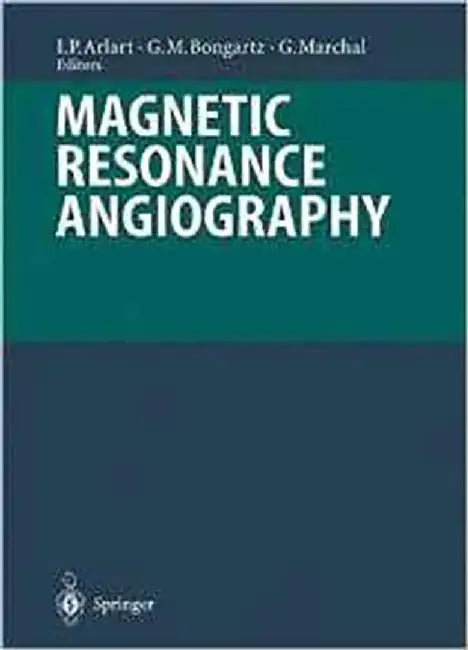 Magnetic Resonance Angiography by A.L. Baer, Others