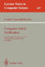 Computer Aided Verification: 5th International Conference, Cav'93, Elounda, Greece, June 28 - July 1, 1993. Proceedings by Costas Courcoubetis