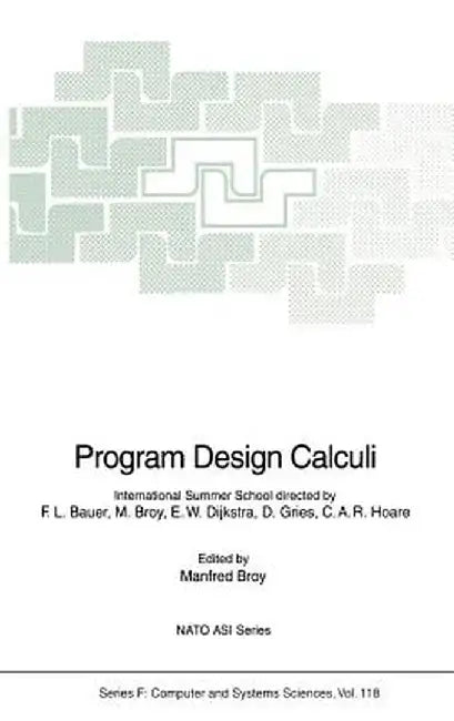 Program Design Calculi by Manfred Broy